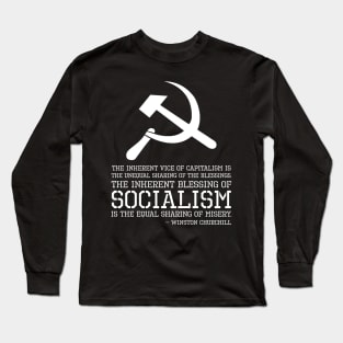 Funny Political Anti Socialism - Winston Churchill Quote Long Sleeve T-Shirt